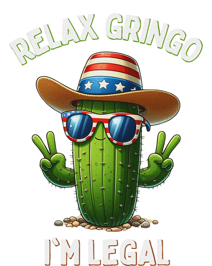 Relax Gringo Im Legal Latino Mexican Immigrant 4th Of July T-Shirt