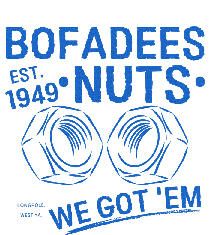 Bofadees Nuts We Got Em Quote Dry Zone Grid Polo