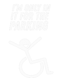 The Original IM Only In It For The Parking T-Shirt