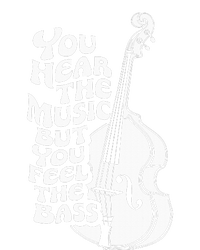 Upright Bass You Hear The Music Double Bass Fiddle T-Shirt