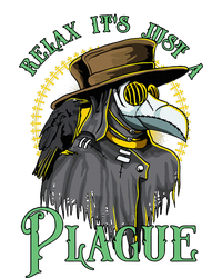 Relax ItS Just A Plague Funny Doctor Middle Age Medicine Poster