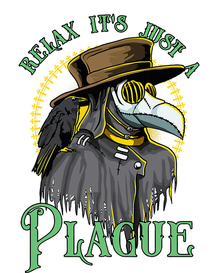 Relax ItS Just A Plague Funny Doctor Middle Age Medicine Poster