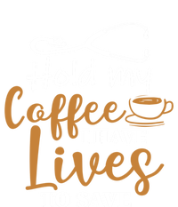 Hold My Coffee I Have Lives To Save For Doctors And Nurses Gift T-Shirt