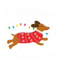 Dachshund Through The Snow Funny Gift T-Shirt