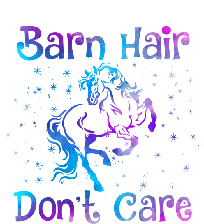 Barn Hair DonT Care Funny Horse Lover N Gift T-Shirt