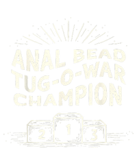 Funny Sarcastic Anal Bead Tugowar Champion T-Shirt