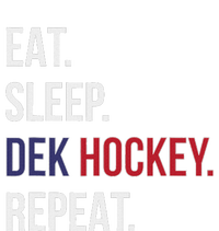 Dek Hockey Funny Eat Sleep Dek Hockey Repeat T-Shirt