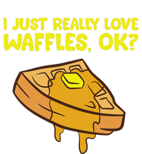 I Just Really Love Waffles Ok T-Shirt