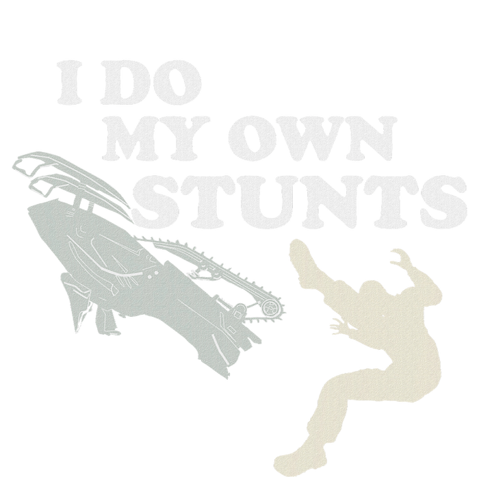 I Do My Own Stunts Snowmobile Snow Machine All T-Shirt