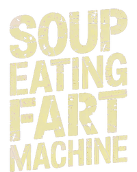 Soup Eating Fart Machine T-Shirt