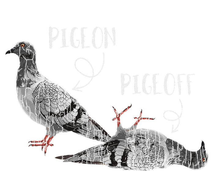 Pigeon Pigeoff Apparel Pigeon Owner Lover Funny Gift T-Shirt