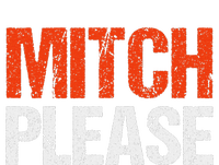 Mitch Please Funny Blue And Orange Gift Womens California Wash Sweatshirt