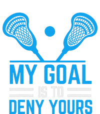 My Goal Is To Deny Yours Funny Lacrosse Stick Softstyle Adult Sport Polo