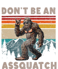 DonT Be An Assquatch Outdoor Sasquatch T-Shirt