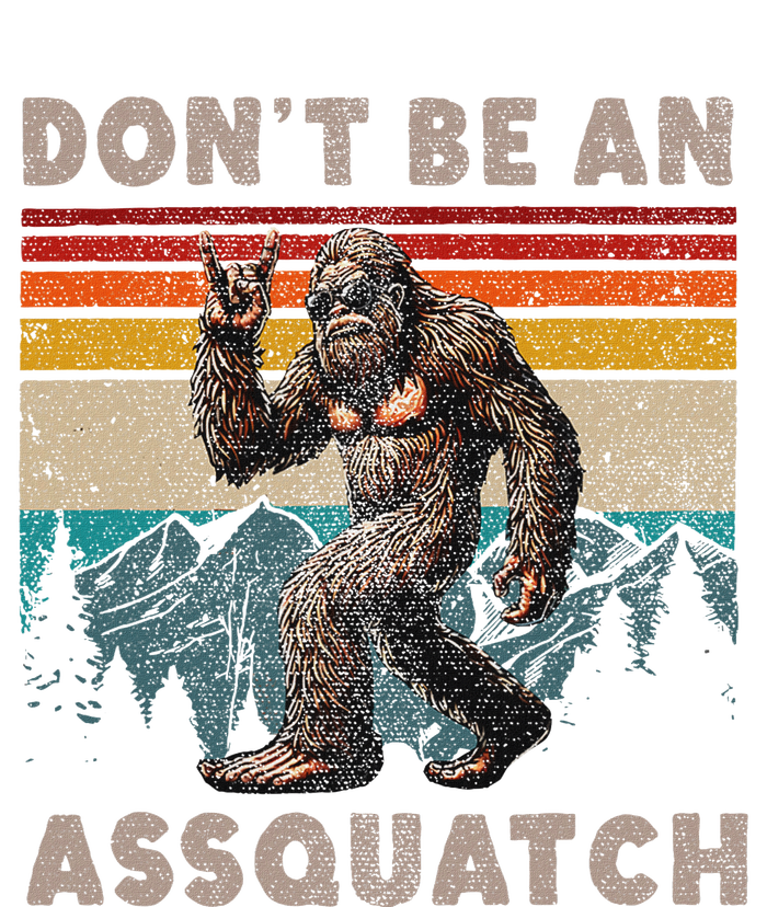 DonT Be An Assquatch Outdoor Sasquatch T-Shirt