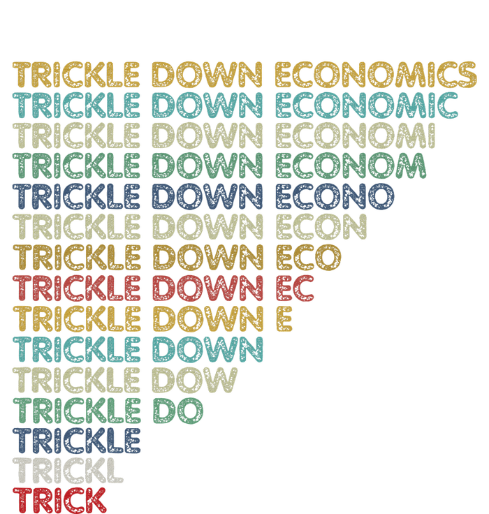 Trickle Down Economics Trick T-Shirt