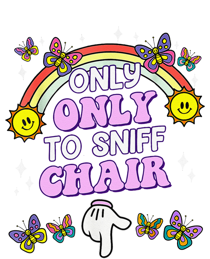 Only Here To Sniff Chair Embarrassing Inappropriate Humor Long Sleeve Shirt