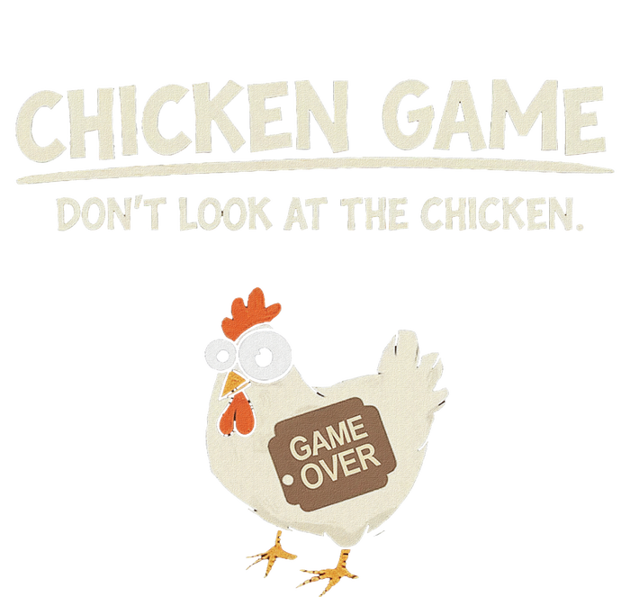 Chicken Game DonT Look Tall T-Shirt