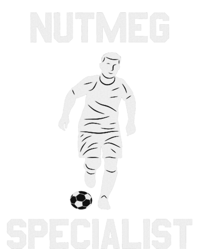 Nutmeg Soccer Saying Nutmeg Specialist T-Shirt