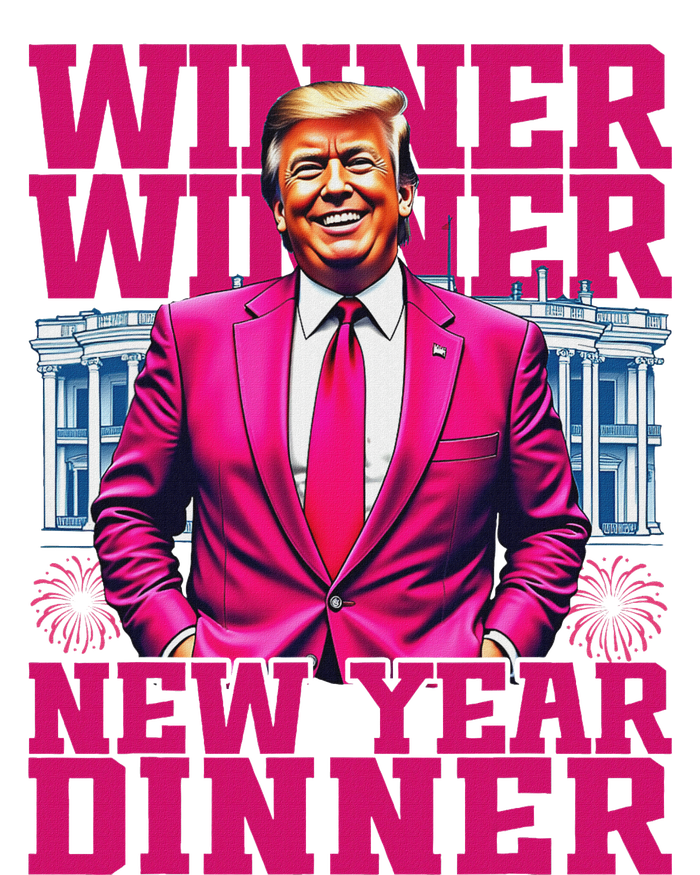 Humor Pinke Trump Winner Winner New YearS Dinner 2025 Trump T-Shirt