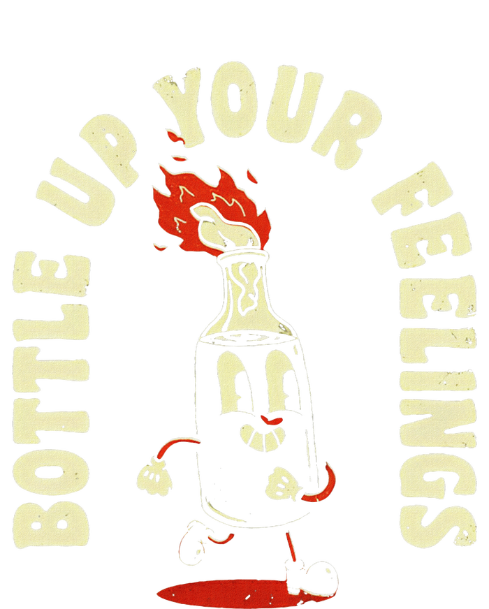 Funny Bottle Up Your Feelings T-Shirt