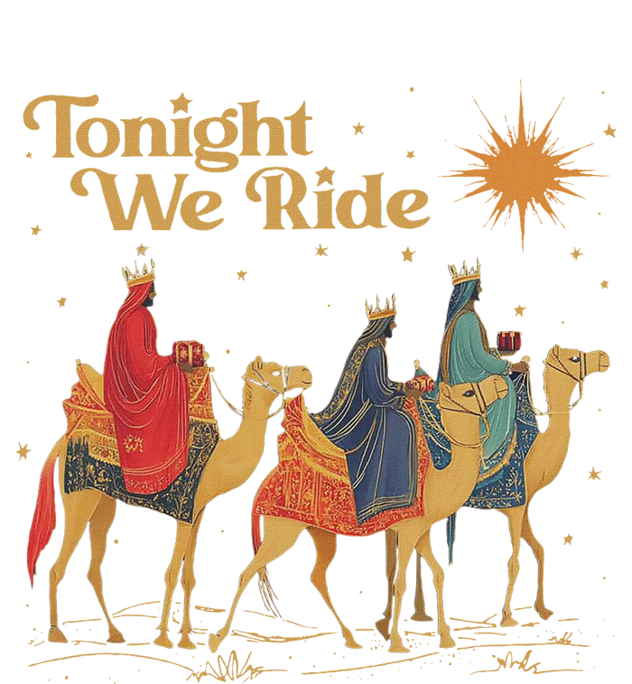 3 Wise Tonight We Ride Christmas T-Shirt