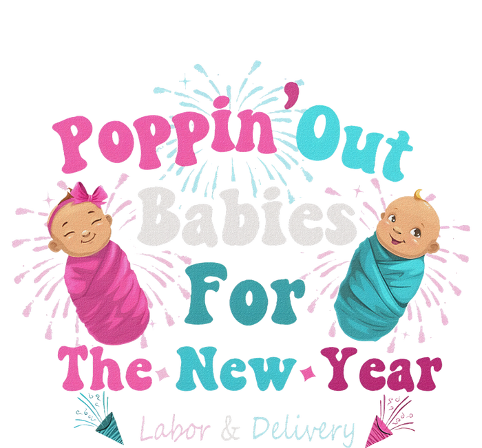 Poppin Out Babies For The New Year Labor & Delivery 2025 Impact Tech Backpack