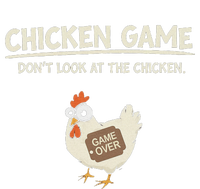 Funny Chicken Game DonT Look Design T-Shirt