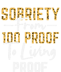 Sober Sobriety Form 100 Proof To Living Proof Sobriety Aa Na T-Shirt