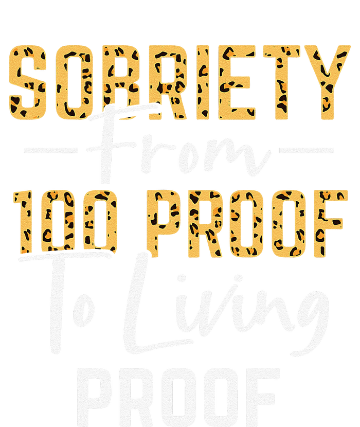 Sober Sobriety Form 100 Proof To Living Proof Sobriety Aa Na T-Shirt