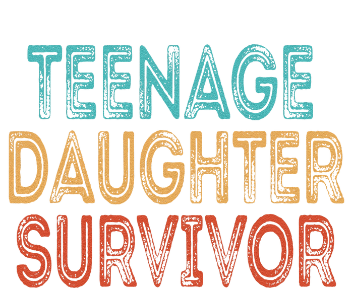 Teenage Daughter Survivor Vintage Dad Mom FatherS Day Gift T-Shirt