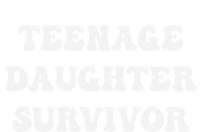 Teenage Daughter Survivor Teenager Dad Mom Groovy FatherS T-Shirt