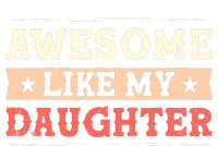 Awesome Like My Daughter Funny Fathers Day Awesome Dad Magnet