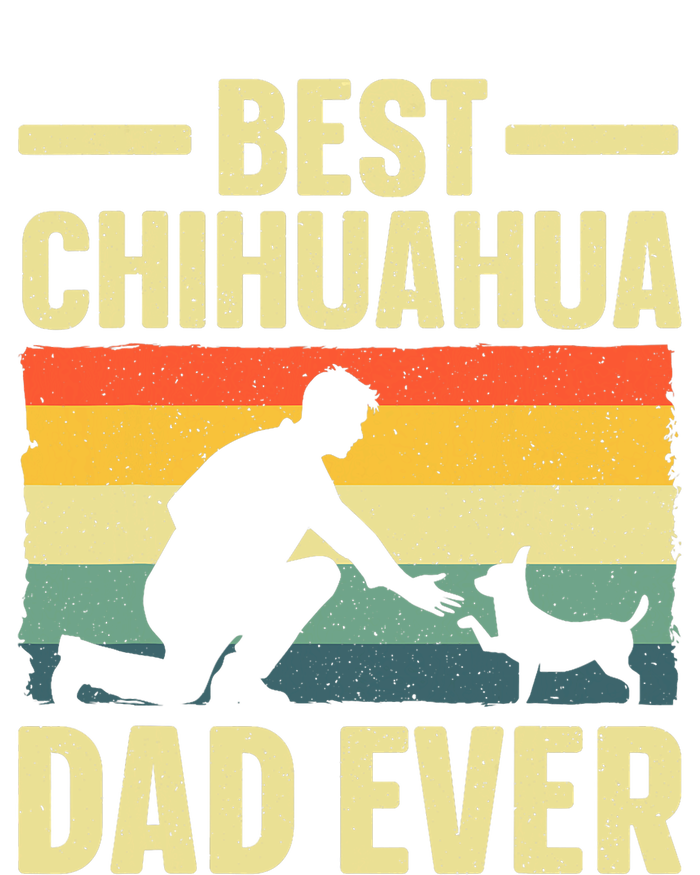 Best Chihuahua Art For Dad Chihuahua Dog Chihuahua Lover T-Shirt