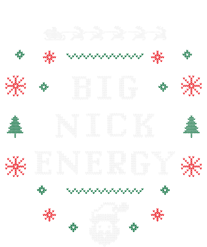 Big Nick Energy Funny Xmas Christmas Holiday T-Shirt