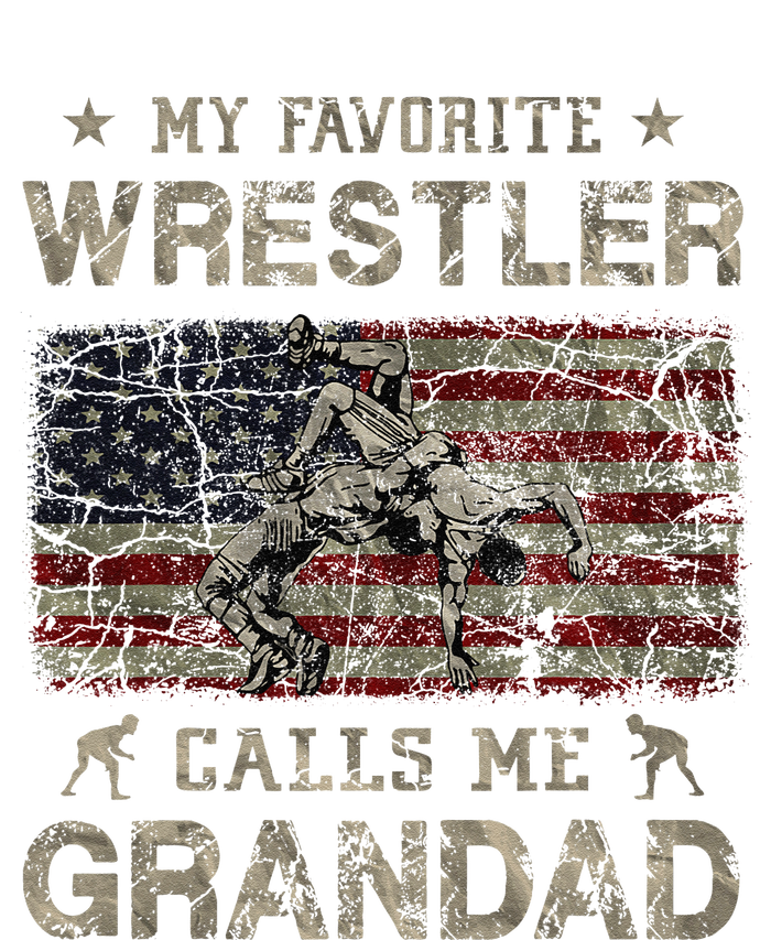 My Favorite Wrestler Calls Me Grandad FatherS Day Usa Flag T-Shirt