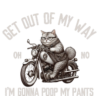 Get Out Of My Way Gonna Poop My Pants Funny Adult Humor Meme T-Shirt