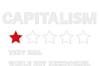 Capitalism Very Bad Would Not Recommend One Star T-Shirt