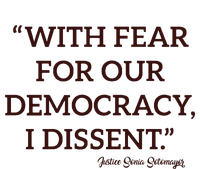 With Fear For Our Democracy I Dissent T-Shirt