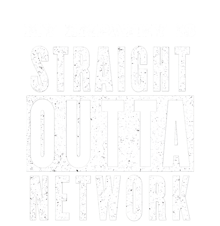 My Empathy For Health Insurance Providers Is Straight Outta Network Deny Defend Depose Ladies Long Sleeve Shirt