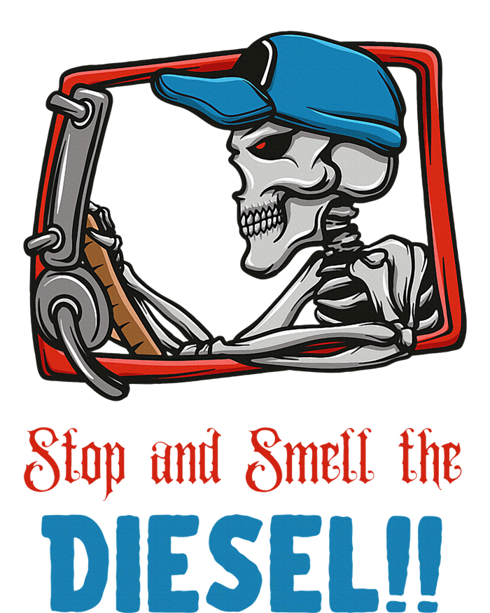 Stop And Smell The Diesel!! T-Shirt