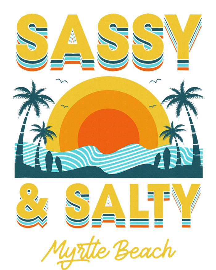 Sassy And Salty Myrtle Beach Retro Tropical Poster