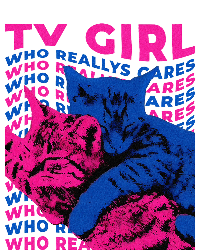 Tv Girl Album Frenchs Exit Who Really Cares Cat Tv Girl T-Shirt