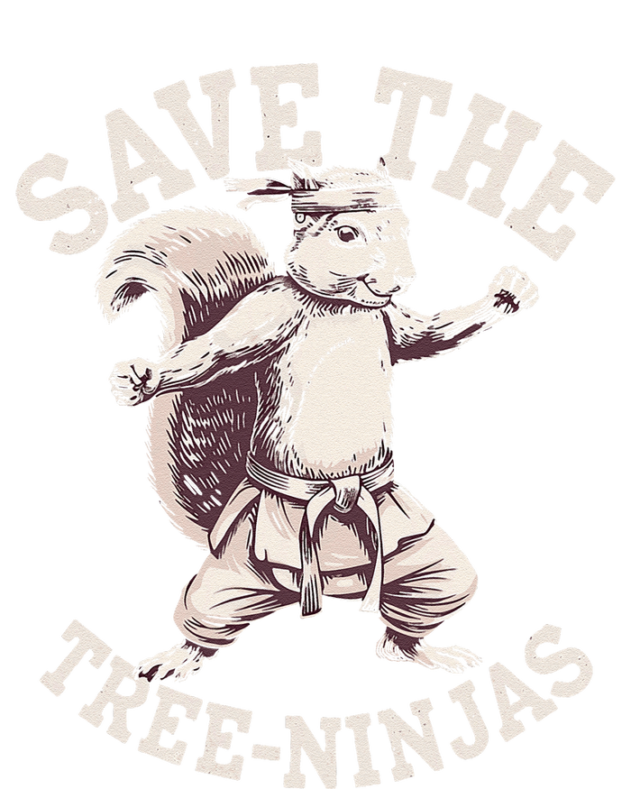 Save The Tree Ninjas Funny Squirrel T-Shirt