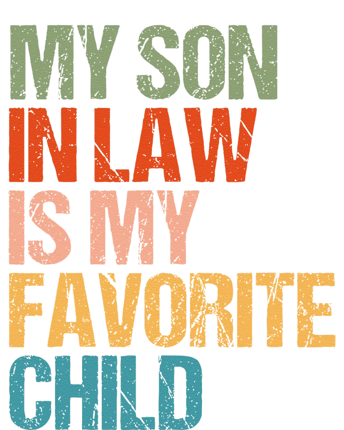 Retro My Son In Law Is My Favorite Child Funny Family Humor Cooling Performance Crew T-Shirt