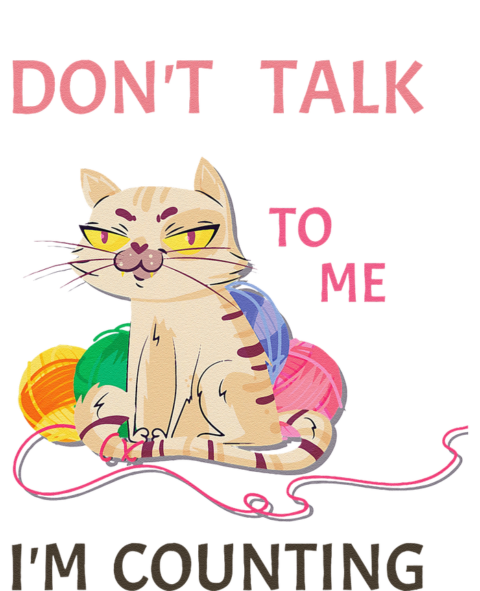 DonT Talk To Me IM Counting Funny Crochet Cat Lover T-Shirt