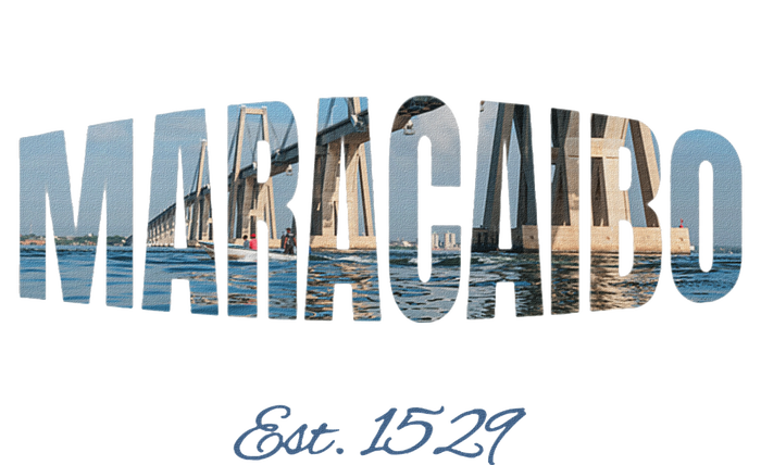 Maracaibo Est. 1529 Venezuela Novelty Gift T-Shirt