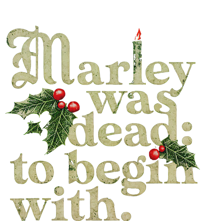 Marley Was Dead To Begin With Funny Vintage Christmas T-Shirt