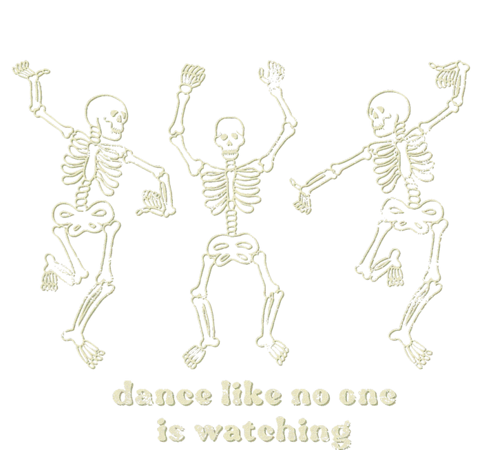 Dance Like No One Is Watching Skeletons Funny T-Shirt