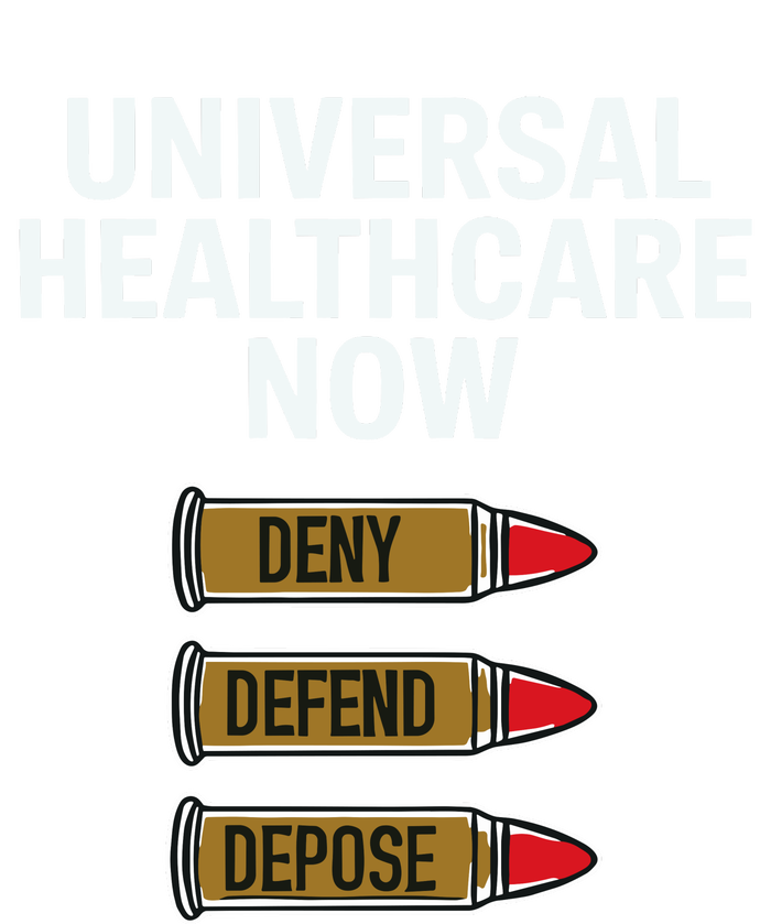 Luigi Mangione Universal Healthcare Now Deny Defend Depose T-Shirt